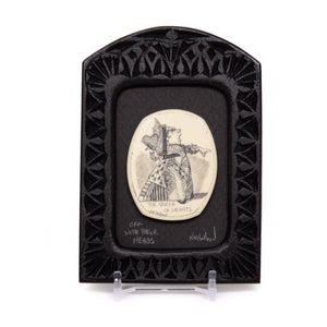 "Off With Their Heads" Small Chip Carved Frame